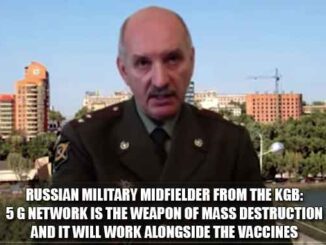 Russian Military Midfielder from the KGB Vladimir Nikolaevich Harseev: 5 G Network Is The Weapon of Mass Destruction And It Will Work Alongside The Vaccines